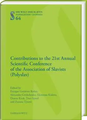 Gutiérrez Rubio / Grishchenko / Kislova |  Contributions to the 21st Annual Scientific Conference of the Association of Slavists (Polyslav) | eBook | Sack Fachmedien