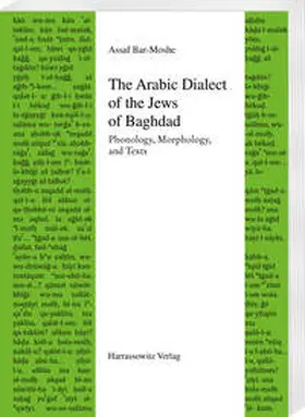 Bar-Moshe |  The Arabic Dialect of the Jews of Baghdad | eBook | Sack Fachmedien