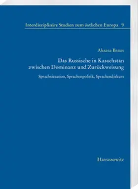 Braun |  Das Russische in Kasachstan zwischen Dominanz und Zurückweisung | eBook | Sack Fachmedien