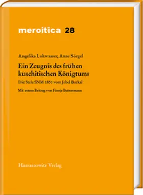 Lohwasser / Sörgel |  Ein Zeugnis des frühen kuschitischen Königtums | eBook | Sack Fachmedien