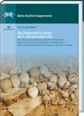 Lange-Weber |  Das Totenmahl in Syrien im 2. Jahrtausend v. Chr. | eBook | Sack Fachmedien