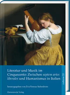 Siebenborn |  Literatur und Musik im Cinquecento: Zwischen septem artes liberales und Humanismus in Italien | eBook | Sack Fachmedien