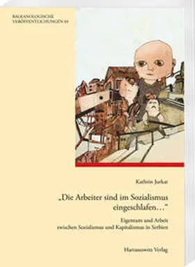 Jurkat |  „Die Arbeiter sind im Sozialismus eingeschlafen…“ | eBook | Sack Fachmedien