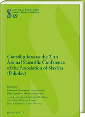 Bednarska / Kruk / Saprikina |  Contributions to the 24th Annual Scientific Conference of the Association of Slavists (Polyslav) | eBook | Sack Fachmedien