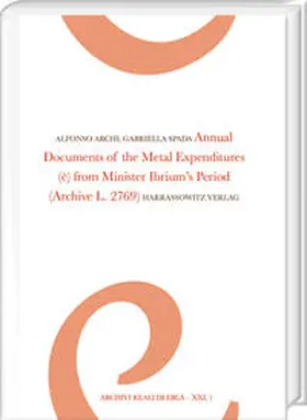 Archi / Spada | Annual Documents of the Metal Expenditures (è) from Minister Ibrium’s Period | Medienkombination | 978-3-447-39475-8 | www.sack.de