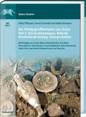 Dohmann / Pfälzner / Schmidt |  Der Königsgruftkomplex von Qa?na. Teil 2: Die Grabkammern. Befund, Kontextualisierung, Interpretation | eBook | Sack Fachmedien