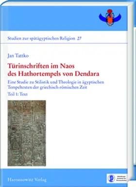 Tattko |  Türinschriften im Naos des Hathortempels von Dendara | eBook | Sack Fachmedien