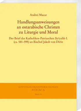 Macar |  Handlungsanweisungen an ostarabische Christen zu Liturgie und Moral | eBook | Sack Fachmedien
