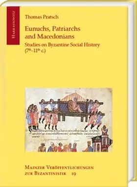 Pratsch |  Eunuchs, Patriarchs and Macedonians | eBook | Sack Fachmedien