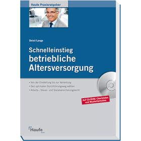Deist / Lange | Schnelleinstieg betriebliche Altersversorgung | Buch | 978-3-448-08026-1 | sack.de