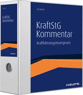 Zens / Haßlbeck / Strodthoff | Kommentar zum Kraftfahrzeugsteuergesetz: KraftStG | Loseblattwerk | sack.de