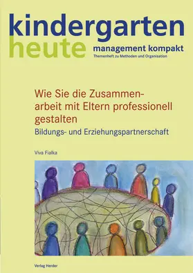 Fialka |  Wie Sie die Zusammenarbeit mit Eltern professionell gestalten | Buch |  Sack Fachmedien
