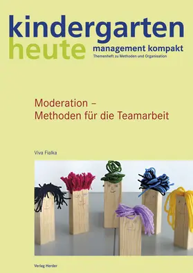 Fialka |  Moderation - Methoden für die Teamarbeit | Buch |  Sack Fachmedien