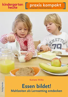 Höhn |  Essen bildet! | Buch |  Sack Fachmedien