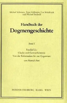 Petri / Schmaus / Grillmeier |  Das Dasein im Glauben / Glaube und Gotteserkenntnis | Buch |  Sack Fachmedien