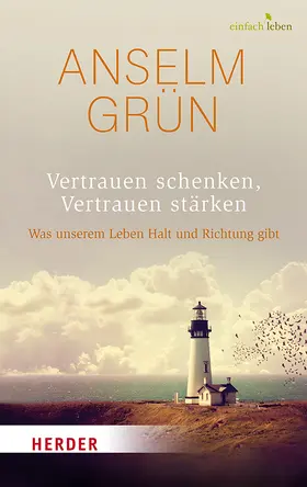 Grün / Walter |  Vertrauen schenken, Vertrauen stärken | Buch |  Sack Fachmedien