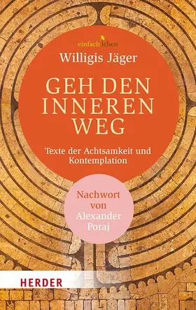 Jäger | Geh den inneren Weg | Buch | 978-3-451-00862-7 | www.sack.de
