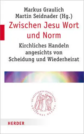 Graulich / Seidnader |  Zwischen Jesu Wort und Norm | Buch |  Sack Fachmedien