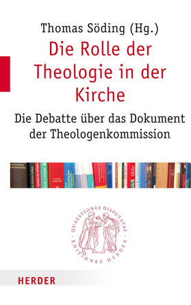 Söding |  Die Rolle der Theologie in der Kirche | Buch |  Sack Fachmedien