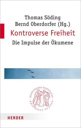 Söding / Oberdorfer |  Kontroverse Freiheit | Buch |  Sack Fachmedien