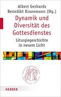 Gerhards / Kranemann |  Dynamik und Diversität des Gottesdienstes | Buch |  Sack Fachmedien