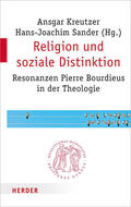 Kreutzer / Sander |  Religion und soziale Distinktion | Buch |  Sack Fachmedien