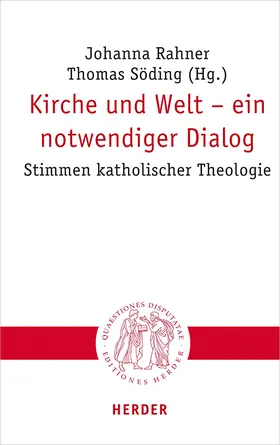 Rahner / Söding / Frevel |  Kirche und Welt - ein notwendiger Dialog | Buch |  Sack Fachmedien