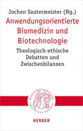 Sautermeister |  Anwendungsorientierte Biomedizin und Biotechnologie | Buch |  Sack Fachmedien