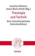 Helmus / Riedl |  Theologie und Technik | Buch |  Sack Fachmedien