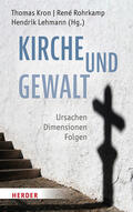 Kron / Rohrkamp / Lehmann |  Kirche und Gewalt | Buch |  Sack Fachmedien
