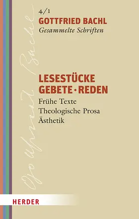 Bachl |  Lesestücke - Gebete - Reden | Buch |  Sack Fachmedien