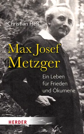 Heß |  Max Josef Metzger | Buch |  Sack Fachmedien