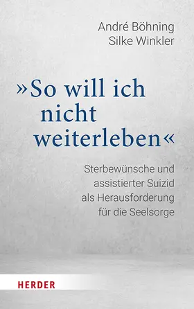 Böhning / Winkler |  "So will ich nicht weiterleben" | Buch |  Sack Fachmedien