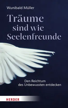 Müller |  Träume sind wie Seelenfreunde | Buch |  Sack Fachmedien