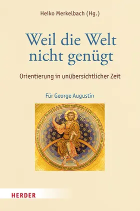 Merkelbach |  Weil die Welt nicht genügt | Buch |  Sack Fachmedien
