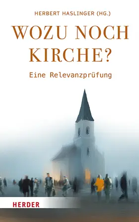 Haslinger |  Wozu noch Kirche? | Buch |  Sack Fachmedien