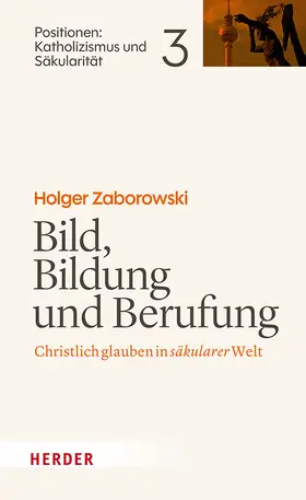Zaborowski |  Bild, Bildung und Berufung | Buch |  Sack Fachmedien