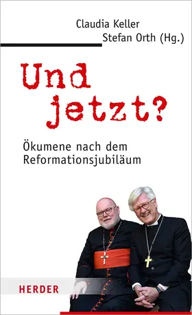Orth / Keller |  Und jetzt? | Buch |  Sack Fachmedien