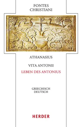 Athanasius |  Vita Antonii - Leben des Antonius | Buch |  Sack Fachmedien