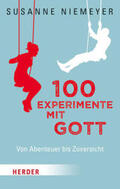 Niemeyer |  100 Experimente mit Gott | Buch |  Sack Fachmedien