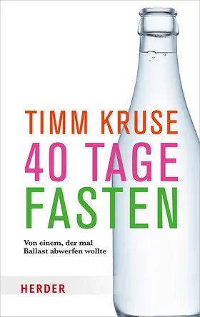Kruse |  40 Tage fasten | Buch |  Sack Fachmedien