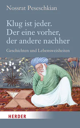 Peseschkian |  Klug ist jeder. Der eine vorher, der andere nachher | Buch |  Sack Fachmedien