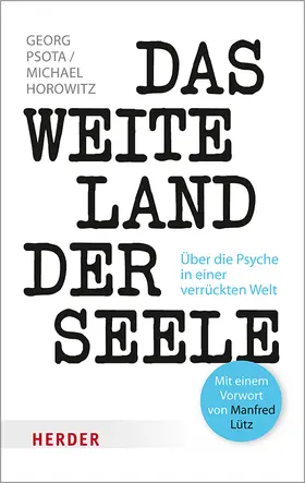 Psota / Horowitz |  Das weite Land der Seele | Buch |  Sack Fachmedien