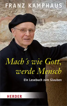 Kamphaus / Groot Bramel |  Mach's wie Gott, werde Mensch | Buch |  Sack Fachmedien