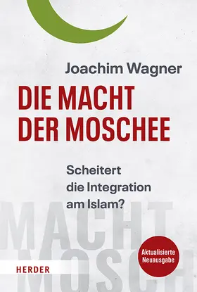 Wagner | Die Macht der Moschee | Buch | 978-3-451-03194-6 | www.sack.de