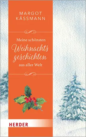 Käßmann |  Meine schönsten Weihnachtsgeschichten aus aller Welt | Buch |  Sack Fachmedien