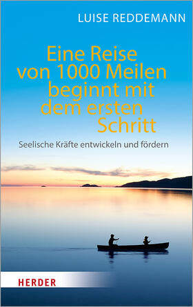Reddemann |  Eine Reise von 1000 Meilen beginnt mit dem ersten Schritt | Buch |  Sack Fachmedien