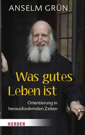 Grün / Walter |  Was gutes Leben ist | Buch |  Sack Fachmedien