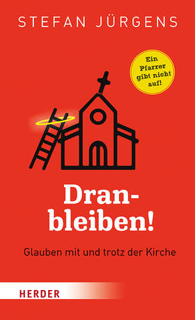 Jürgens | Dranbleiben! | Buch | 978-3-451-03315-5 | sack.de