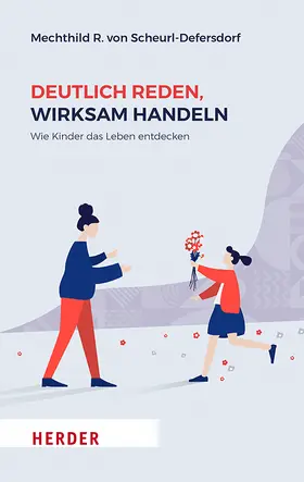 Scheurl-Defersdorf |  Deutlich reden, wirksam handeln | Buch |  Sack Fachmedien